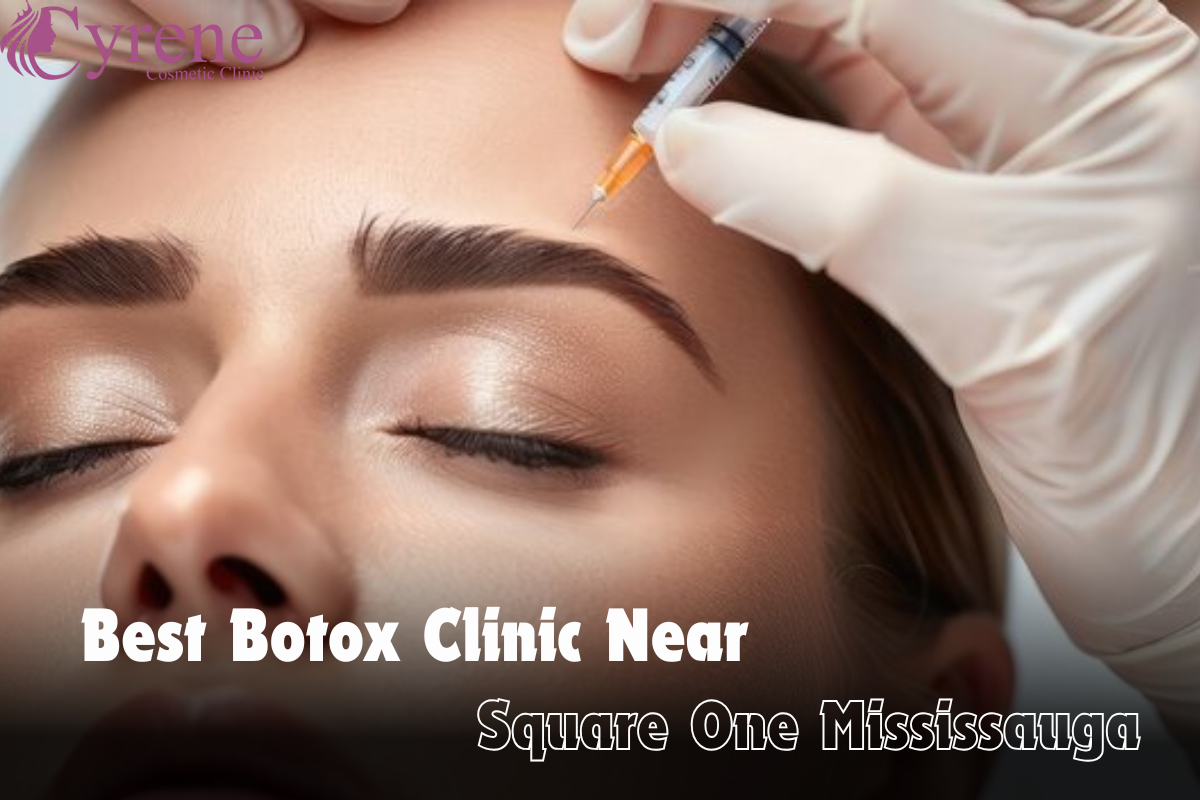 Best Botox Clinic Near Square One Mississauga