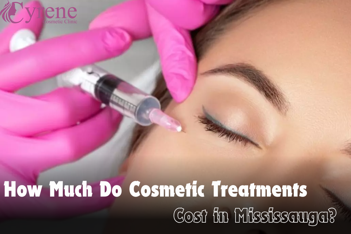 How Much Do Cosmetic Treatments Cost In Mississauga